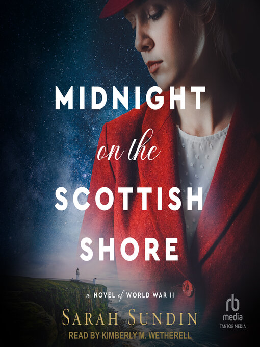 Title details for Midnight on the Scottish Shore by Sarah Sundin - Wait list